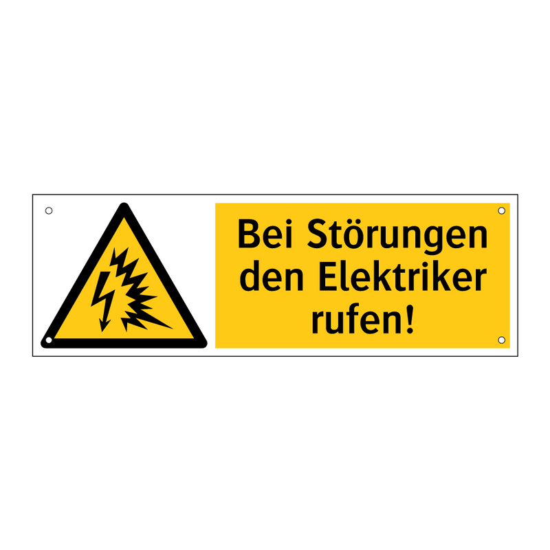 Bei Störungen den Elektriker rufen!