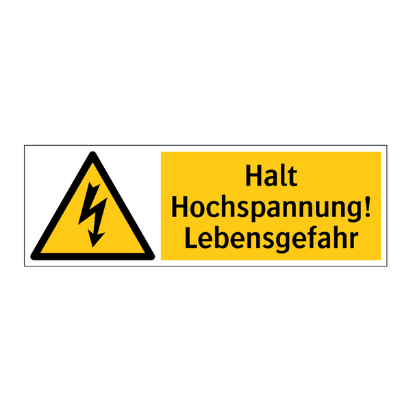 Halt Hochspannung! Lebensgefahr