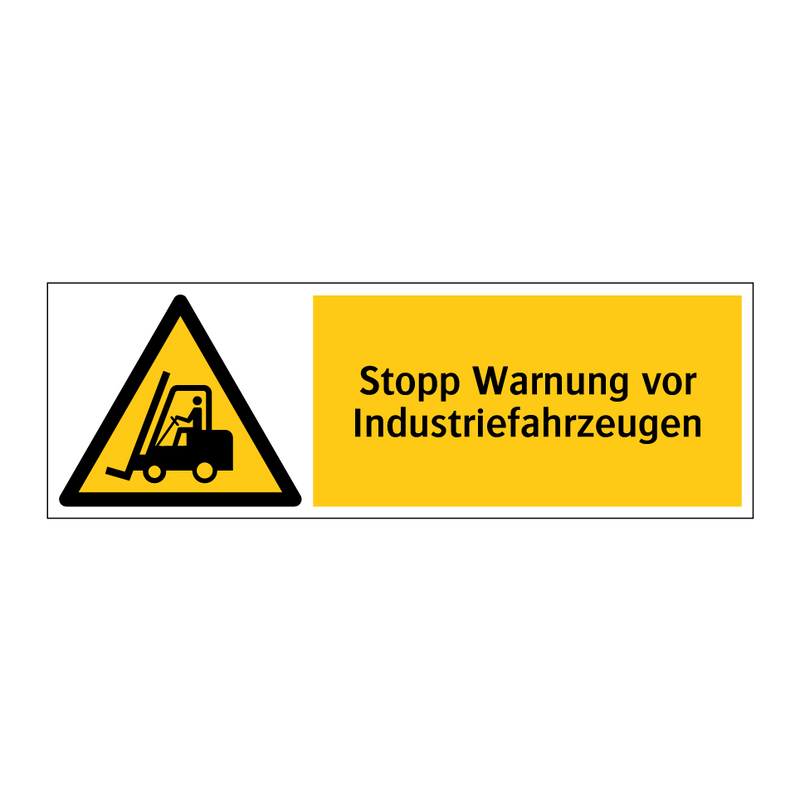 Stopp Warnung vor Industriefahrzeugen