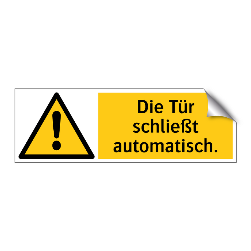 Die Tür schließt automatisch.