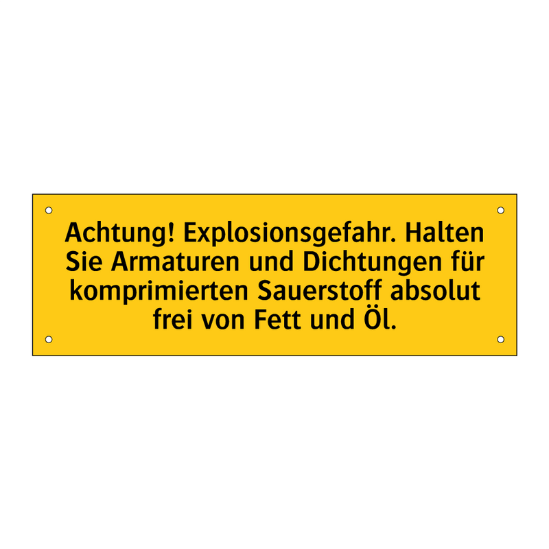 Achtung! Explosionsgefahr. Halten Sie Armaturen und Dichtungen für komprimierten Sauerstoff absolut frei von Fett und Öl.