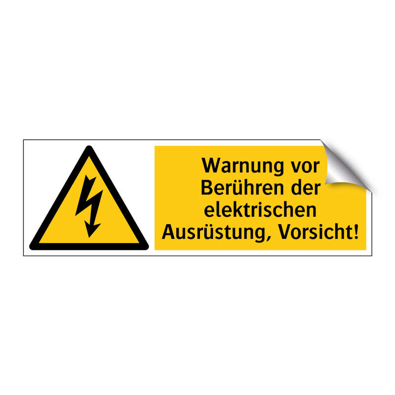 Warnung vor Berühren der elektrischen Ausrüstung, Vorsicht!