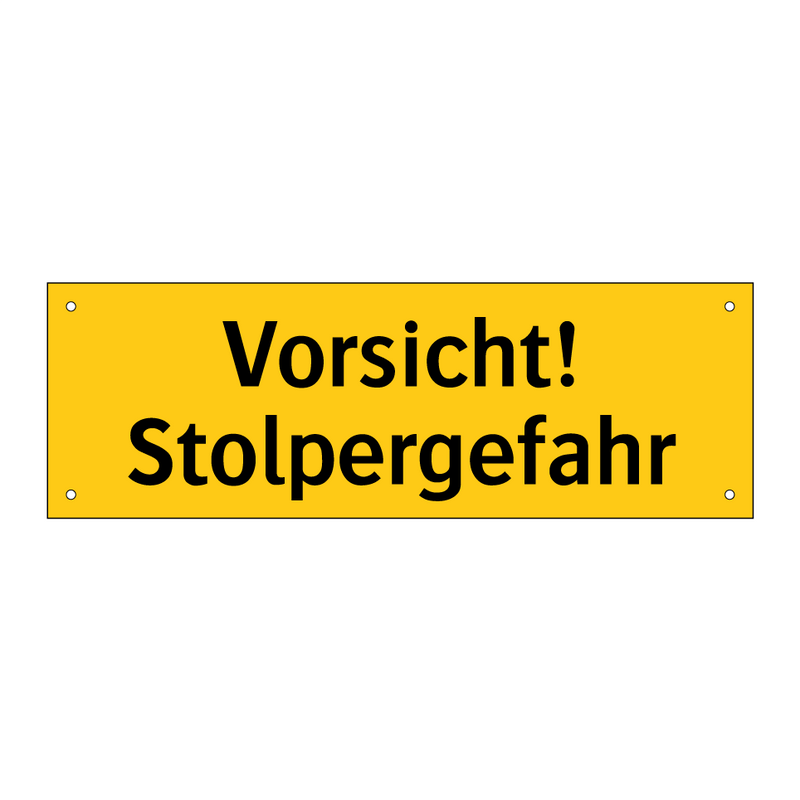 Vorsicht! Stolpergefahr