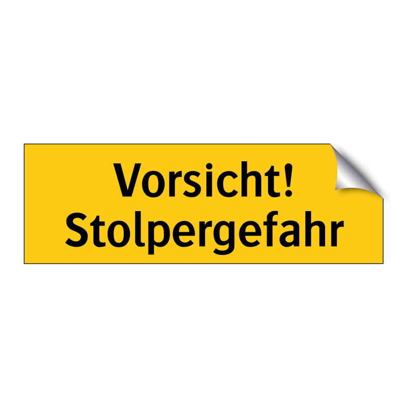 Vorsicht! Stolpergefahr