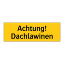 Achtung! Dachlawinen