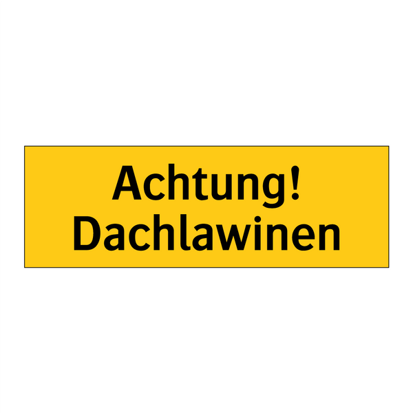 Achtung! Dachlawinen