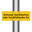 Achtung! Dachlawinen oder herabfallendes Eis