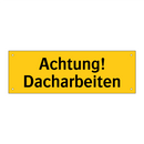 Achtung! Dacharbeiten