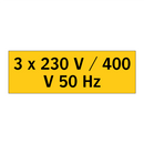 3 x 230 V / 400 V 50 Hz