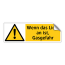 Wenn das Licht an ist, Gasgefahr