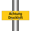 Achtung Druckluft