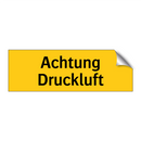 Achtung Druckluft