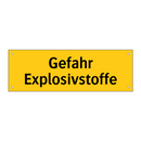 Gefahr Explosivstoffe