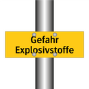 Gefahr Explosivstoffe