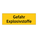 Gefahr Explosivstoffe