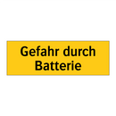 Gefahr durch Batterie