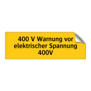 400 V Warnung vor elektrischer Spannung 400V