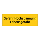 Gefahr Hochspannung Lebensgefahr