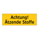 Achtung! Ätzende Stoffe
